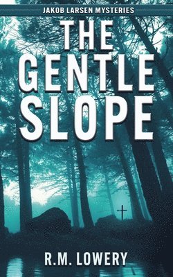Gentle Slope 1