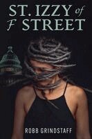 Robb Grindstaff - St. Izzy of F Street, Häftad