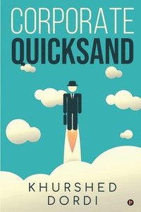 bokomslag Corporate Quicksand