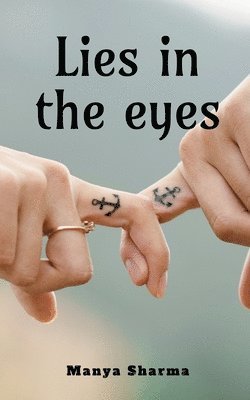 Lies in the eyes 1