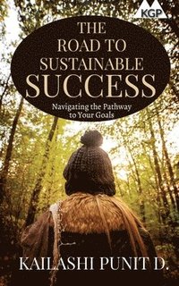 bokomslag The Road to Sustainable Success