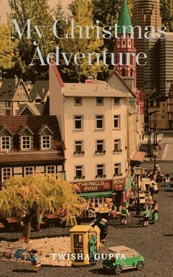 Twisha Gupta, Gupta,Twisha - My Christmas Adventure, Häftad