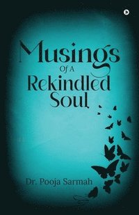 bokomslag Musings of a Rekindled Soul