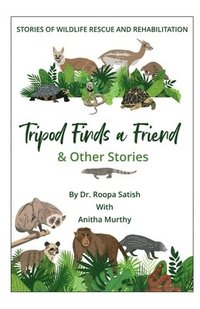 bokomslag Tripod Finds A Friend And Other Stories