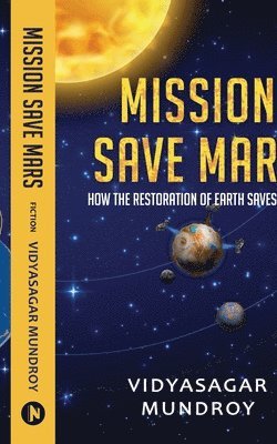 bokomslag Mission Save Mars