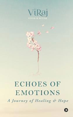 Echoes of Emotions 1