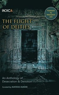 bokomslag The Flight of Deities