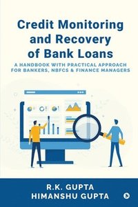 bokomslag Credit Monitoring and Recovery of Bank Loans