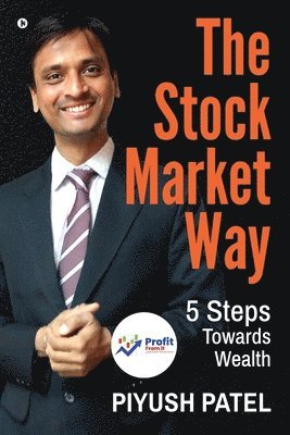 bokomslag The Stock Market Way: 5 Steps Towards Wealth