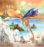 bokomslag Mike the Dragon: Book 1