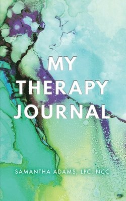 Samantha Adams - My Therapy Journal, Häftad