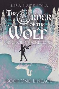 bokomslag The Order of the Wolf