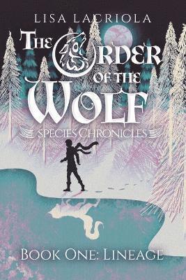 The Order of the Wolf 1