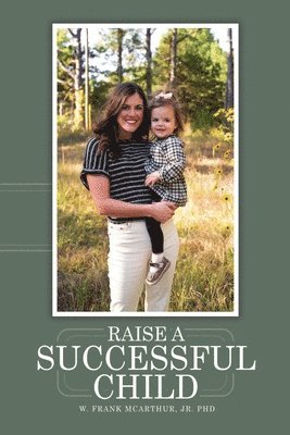 Raise a Successful Child 1