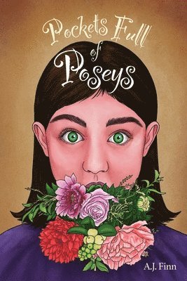 A J Finn, A. J. Finn, A.J. Finn - Pockets Full of Poseys, Häftad