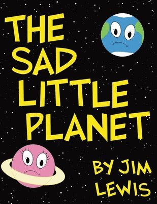 The Sad Little Planet 1