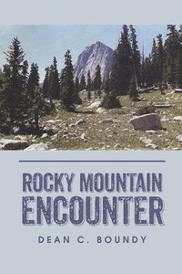 bokomslag Rocky Mountain Encounter