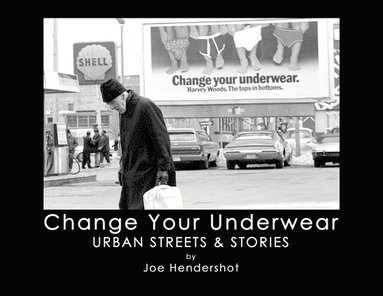 bokomslag Change Your Underwear