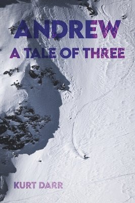 Andrew: A Tale of Three 1