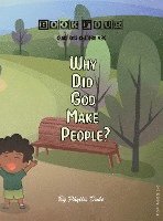Why Did God Make People?