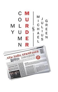 bokomslag My Column Murder