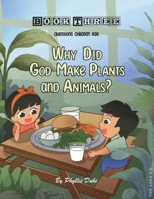 bokomslag Why Did God Make Plants and Animals?