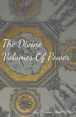 The Divine Volumes of Power 1