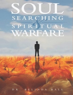 bokomslag Soul Searching and Spiritual Warfare