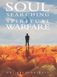 bokomslag Soul Searching and Spiritual Warfare