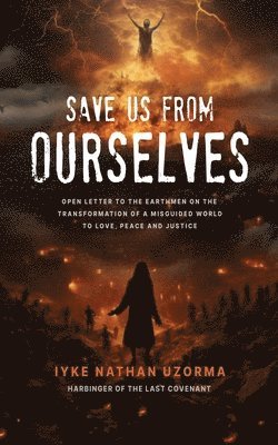 Save Us From Ourselves