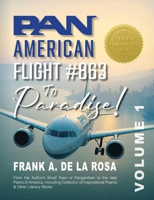 Pan American Flight #863 to Paradise! Vol. 1