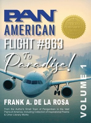 Pan American Flight #863 to Paradise! Vol. 1