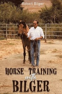bokomslag Horse Training with Bilger