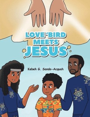 Love'Bird Meets Jesus 1