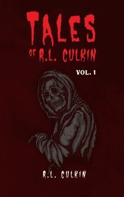 bokomslag Tales of R.L. Culkin