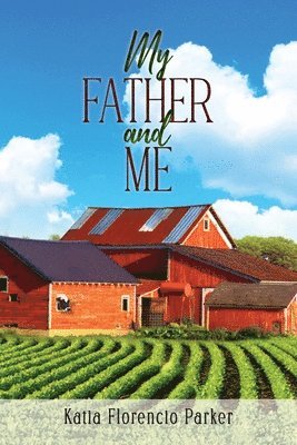 My Father and Me