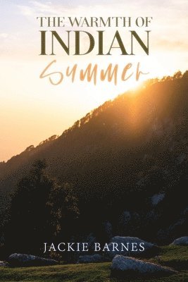 bokomslag Warmth of Indian Summer
