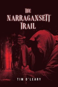 bokomslag The Narragansett Trail