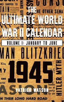 bokomslag The Ultimate World War II Calendar