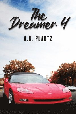 A D Plautz, A. D. Plautz - Dreamer 4, Häftad