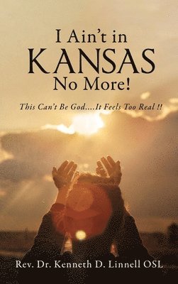 I Ain't In Kansas No More! 1