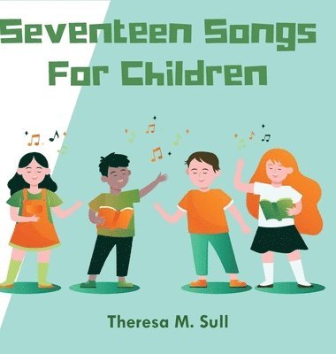 bokomslag Seventeen Songs For Children