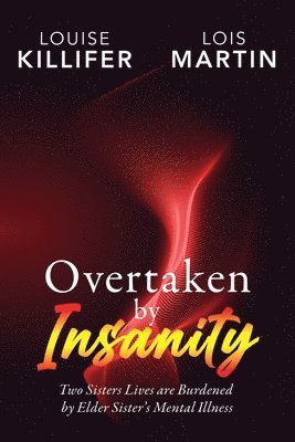 bokomslag Overtaken by Insanity