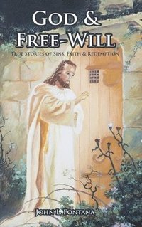bokomslag God and Free-Will