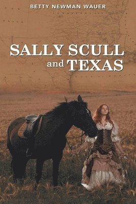 bokomslag Sally Scull and Texas