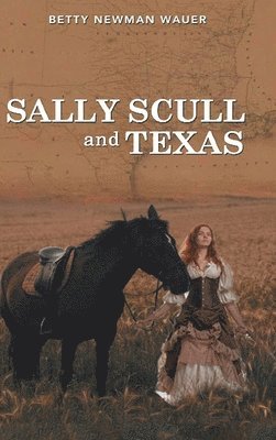 bokomslag Sally Scull and Texas