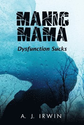 bokomslag Manic Mama
