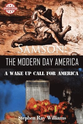 Stephen Ray Williams - Samson The Modern Day America, Häftad
