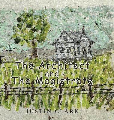 bokomslag Architect and the Magistrate