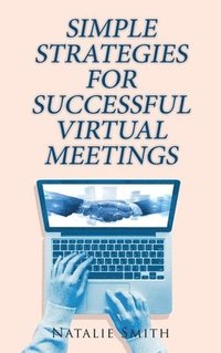 bokomslag Simple Strategies for Successful Virtual Meetings